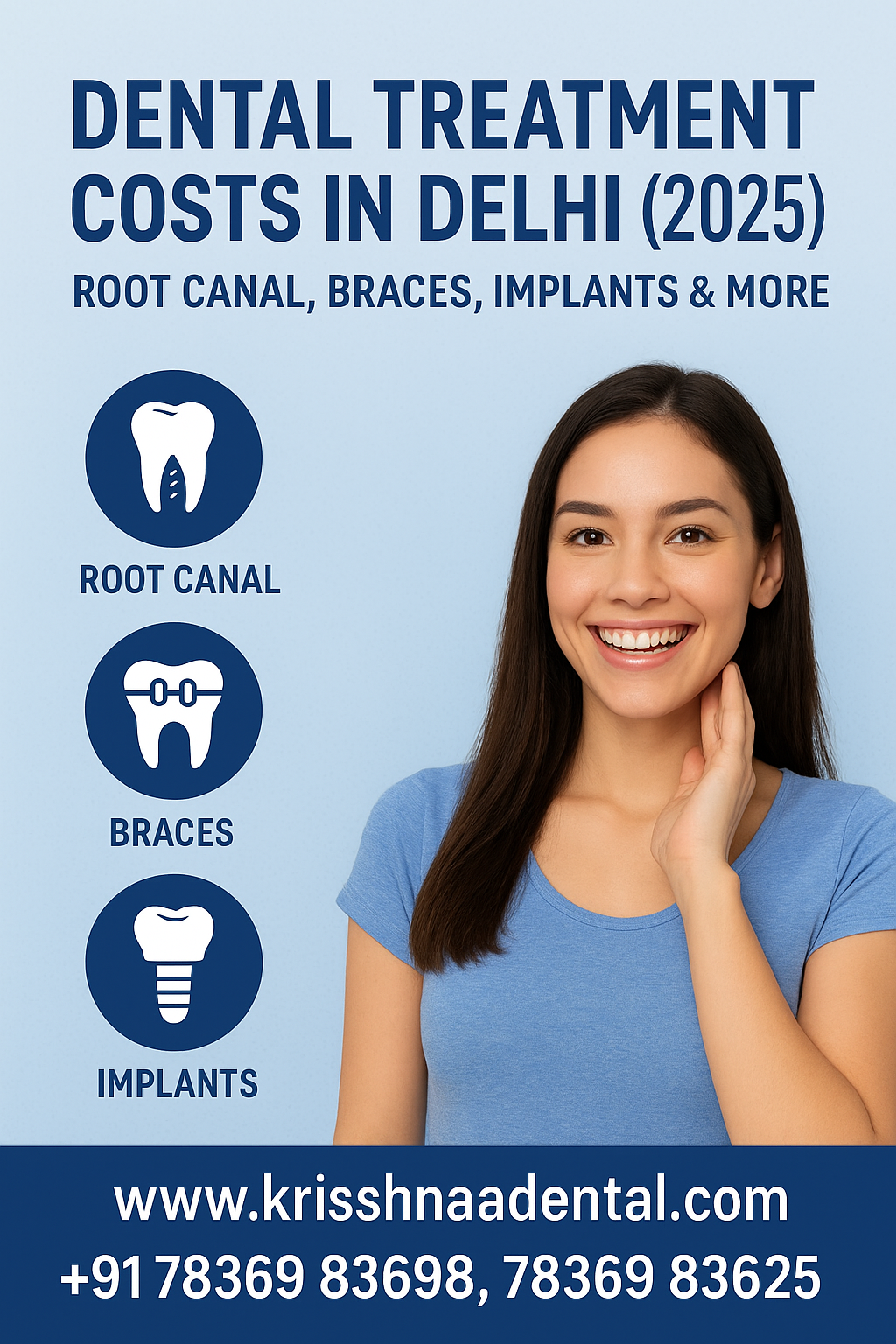 Dental Treatment Costs in Delhi (2025): Root Canal, Braces, Implants & More